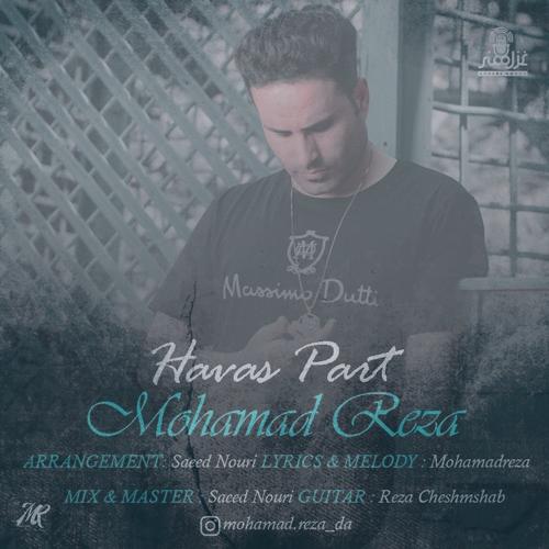 دانلود آهنگ محمد رضا هواس پرت