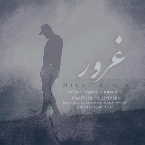 دانلود آهنگ میلاد ارمیا غرور دانلود آهنگ میلاد ارمیا غرور