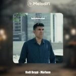 دانلود آهنگ هادی بیگی مرحم