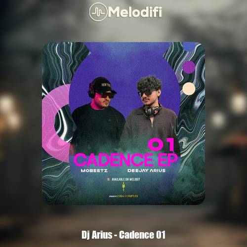 دانلود آهنگ دیجی آریوس و Mobeetz پادکست 01 Cadence دانلود آهنگ دیجی آریوس و Mobeetz پادکست 01 Cadence