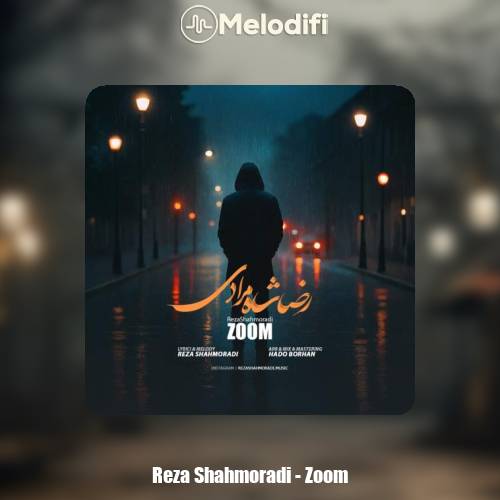 دانلود آهنگ رضا شاه مرادی زوم
