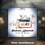 دانلود آهنگ دیجی بنیکس پادکست خاطره 3