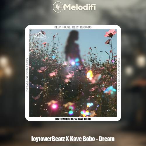 دانلود آهنگ IcytowerBeatz و Kave Bobo Dream (Original Mix)