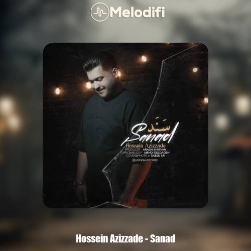 دانلود آهنگ حسین عزیززاده سند