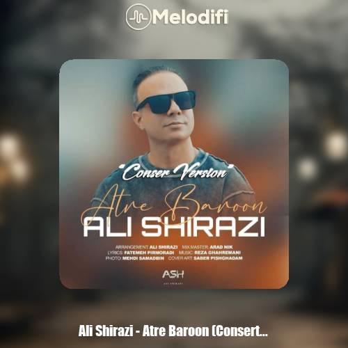 دانلود آهنگ علی شیرازی عطر بارون (کنسرت ورژن)