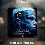 دانلود آهنگ دیجی بنیکس و دیجی ایلیا پادکست وید