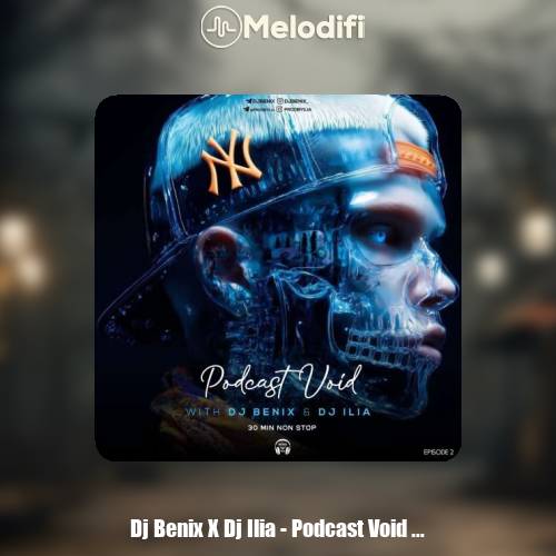 دانلود آهنگ دیجی بنیکس و دیجی ایلیا پادکست وید