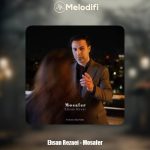 دانلود آهنگ احسان رضایی مسافر