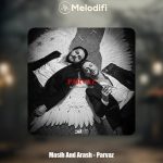 دانلود آهنگ مسیح و آرش پرواز