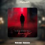 دانلود آهنگ مهرشید همسفر